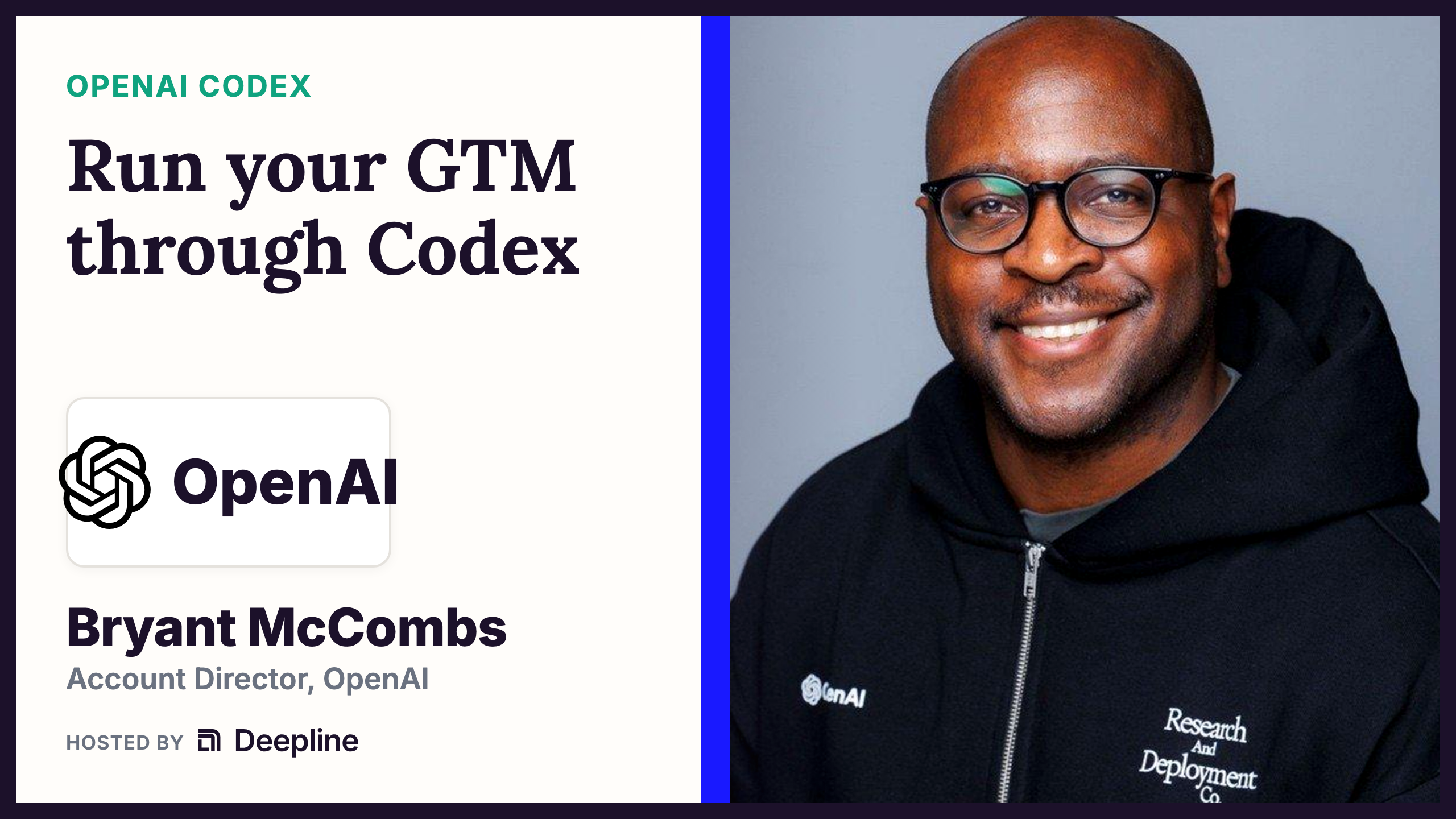 Bryant McCoombs of OpenAI: Run your GTM through Codex.